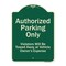 Signmission Designer Series-Authorized Parking Violators Will Be Towed Away Owner, 24" x 18", G-1824-9996 A-DES-G-1824-9996 - alternate 1